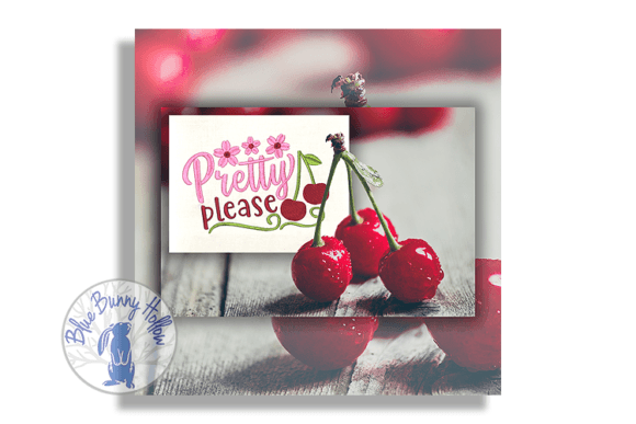 Embroidery Magic: Pretty Please Cherries for Personalized Gifts